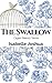 The Swallow (Caged Beauty Series, #1)