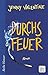 Durchs Feuer by Jenny Valentine Durchs Feuer by Jenny Valentine
