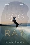 The Dog, Ray