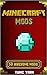 Minecraft: 100 Minecraft Mods to Help you in Minecraft
