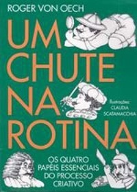 Um Chute Na Rotina