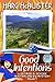 Good Intentions (Georgie B. Goode Australian RV Adventure Book 1)