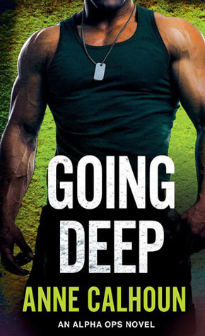 Going Deep (Alpha Ops, #5)