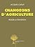 Changeons d'agriculture: Réussir la transition (Domaine du possible) (French Edition)