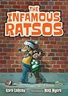 The Infamous Ratsos by Kara LaReau