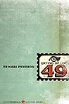 The Crying of Lot 49 by Thomas Pynchon