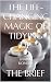 The Life-Changing Magic of Tidying Up by Brief Books
