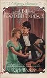 A Bid For Independence by Karla Hocker A Bid For Independence by Karla Hocker