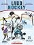 Labo Hockey: 25 Expériences de Hockey