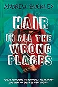 Hair in All the Wrong Places