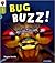 Bug Buzz! (Oxford Reading Tree Infact: Level 7)