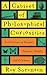A Cabinet of Philosophical Curiosities: A Collection of Puzzles, Oddities, Riddles and Dilemmas