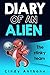 Kids Books: Diary of an alien: Stinky team (Diary, Alien story, Book for kids age 9-12, Fart Jokes, Funny story for kids, Adventure, Kids book, Diary, ... adventure, age 9-12, Alien space pirates)