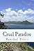 Cruel Paradise