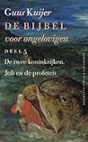 De twee koninkrijken, Job en de profeten (De bijbel voor ongelovigen #5)