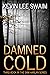 Damned Cold (Sam Harlan #3)