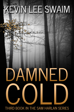 Damned Cold (Sam Harlan #3)