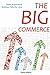 The Big Commerce Bundle: Three Ecommerce Business Paths for 2016