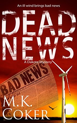 Dead News (Dakota Mystery #5)