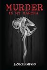 Murder in Mt Martha by Janice  Simpson