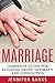 Marriage: Complete Guide fo...