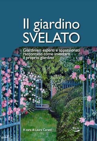 Il giardino svelato