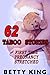 EROTICA: PREGNANCY 62 HOT STORIES OLDER MEN YOUNGER WOMEN INEXPERIENCED FIRST TIME TABOO