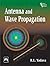 ANTENNA AND WAVE PROPAGATION
