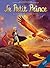 La planète de l'Oiseau de feu (Le Petit Prince, #2)