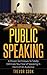 Public Speaking by Trevor Cook