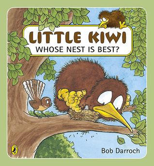 Little Kiwi, Whose Nest is Best? (Paperback)