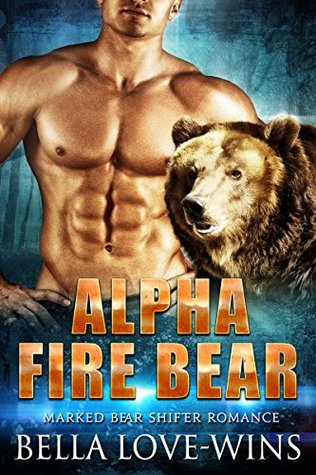 Alpha Fire Bear (Marked Bear #2)
