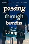 Passing Through Brandiss