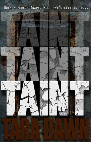 TAINT (The SNAP Trilogy #2)
