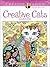 Creative Haven Creative Cats Coloring Book by Marjorie Sarnat