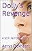 Dolly’s Revenge: A SciFi FemDom Story