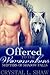 Offered to the Werewolves, ...