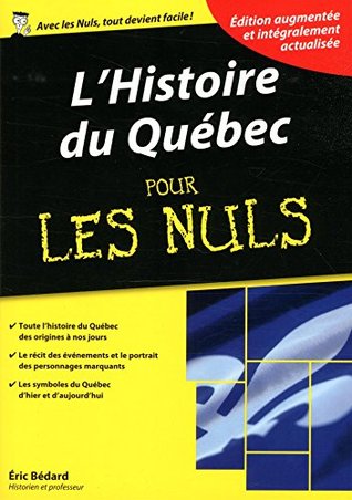 Histoire du Québec pour les nuls(L')