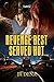 Revenge Best Served Hot (Revenge Best Served, #1)