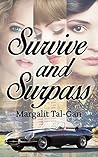Survive and Surpa...