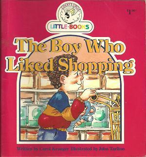 The Boy Who Liked Shopping