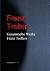 Gesammelte Werke Franz Trel...