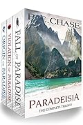 Paradeisia: The Complete Trilogy: Origin of Paradise, Violation of Paradise, Fall of Paradise