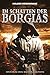 Im Schatten der Borgias