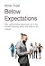 Below Expectations: Why performance appraisals fail in the modern working world and what to do instead
