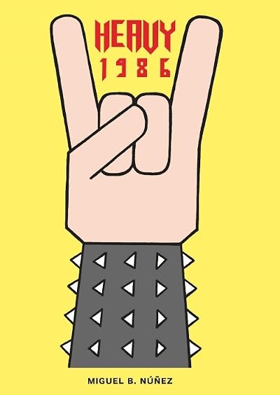 Portada de Heavy 1986, de Miguel B. Núñez