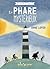 Le Phare mystérieux (Hisse & Ho, #1)