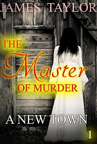 A New Town (The Master of Murder #1)