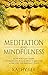 Meditation And Mindfulness:...