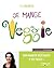 Je mange Veggie: Bien manger végétarien c'est facile ! (Je mange sain) (French Edition)